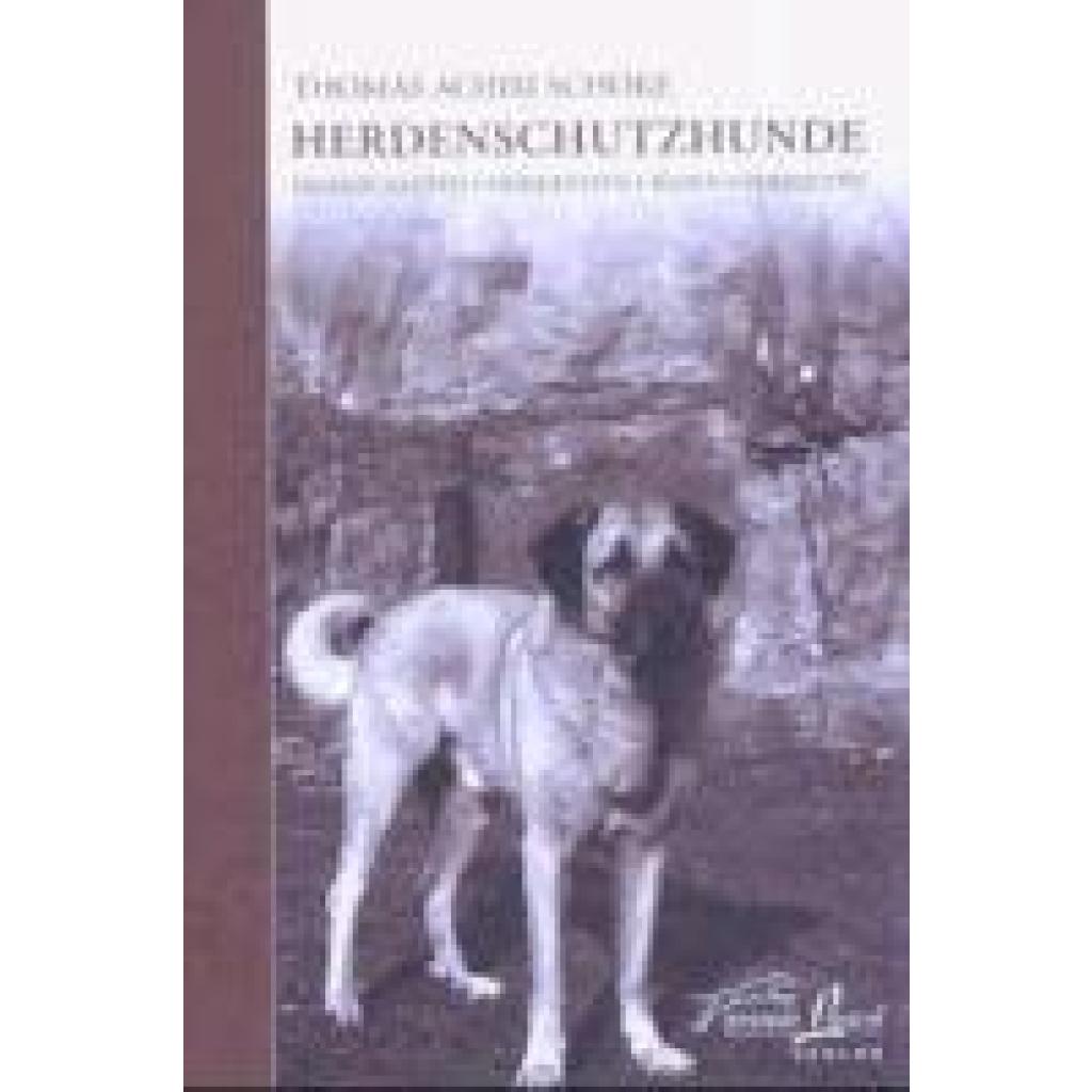 9783936188080 - Herdenschutzhunde - Thomas A Schoke Gebunden
