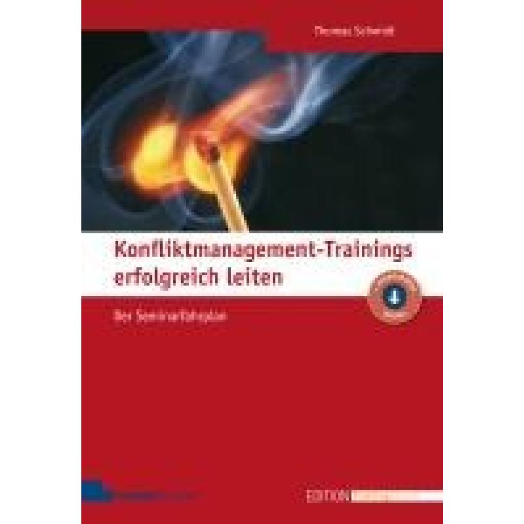 Schmidt, Thomas: Konfliktmanagement-Trainings erfolgreich leiten