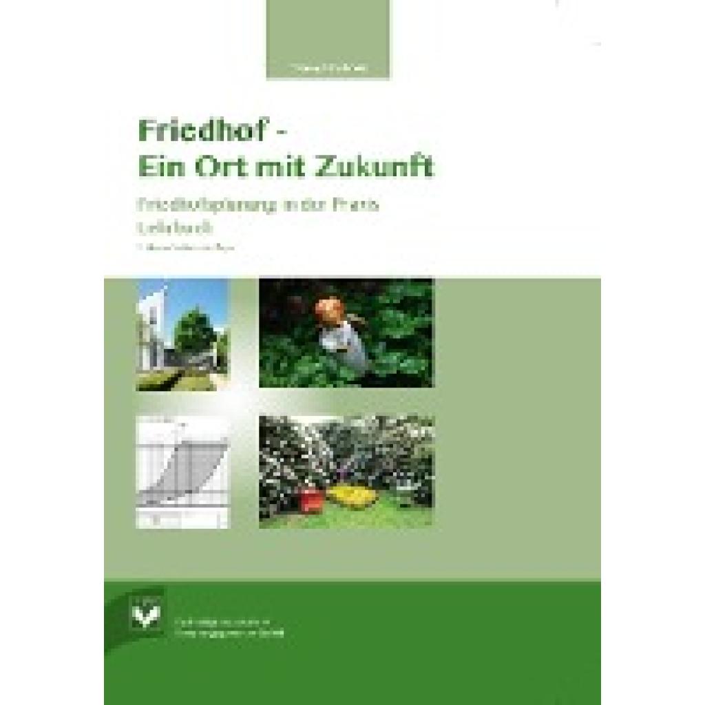 9783936057614 - Friedhof - Ein Ort mit Zukunft - Thomas Struchholz Gebunden 9783936057614 - Friedhof - Ein Ort mit Zukunft - Thomas Struchholz Gebunden