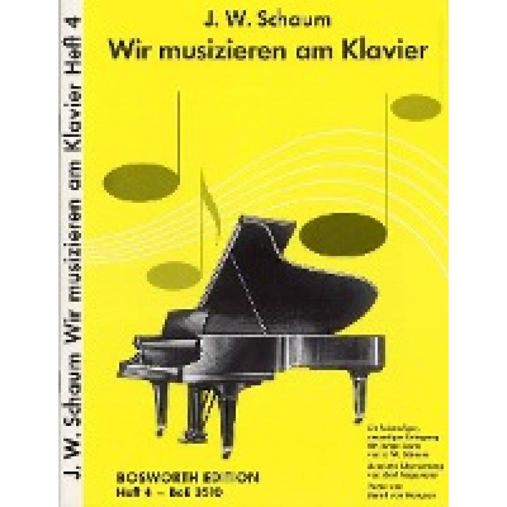 Schaum, John W.: Wir musizieren am Klavier 4