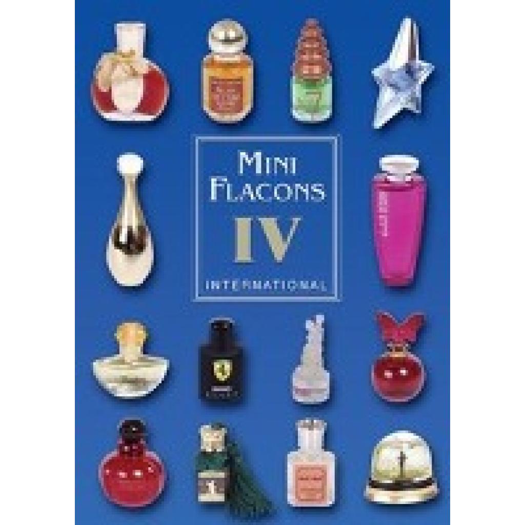 9783935976091 - Mini Flacons International Band 4 - Michael Steiner Gabi Herzog Kartoniert (TB)