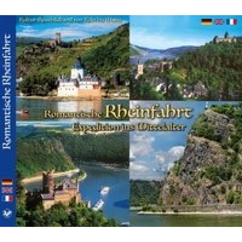 9783934328419 - Romantische Rheinfahrt - Expedition ins Mittelalter - Romantische RHEINFAHRT - Expedition ins Mittelalter Gebunden