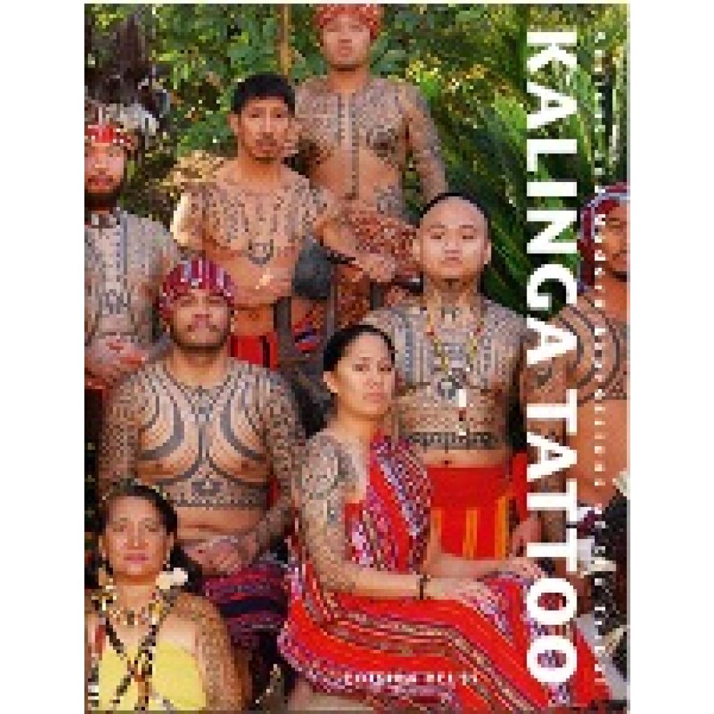9783934020863 - Krutak Lars Kalinga Tattoo 9783934020863 - Krutak Lars Kalinga Tattoo