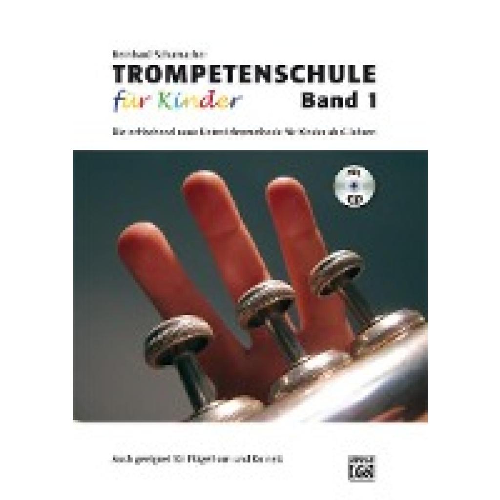 Trompetenschule für Kinder 1 (Schumacher, Bernhard)