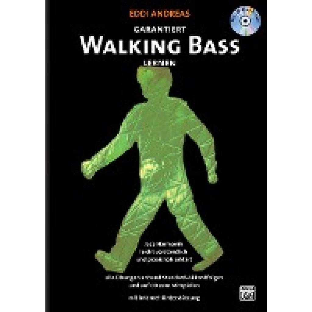 Andreas, Eddi: Garantiert Walking Bass lernen. Mit CD