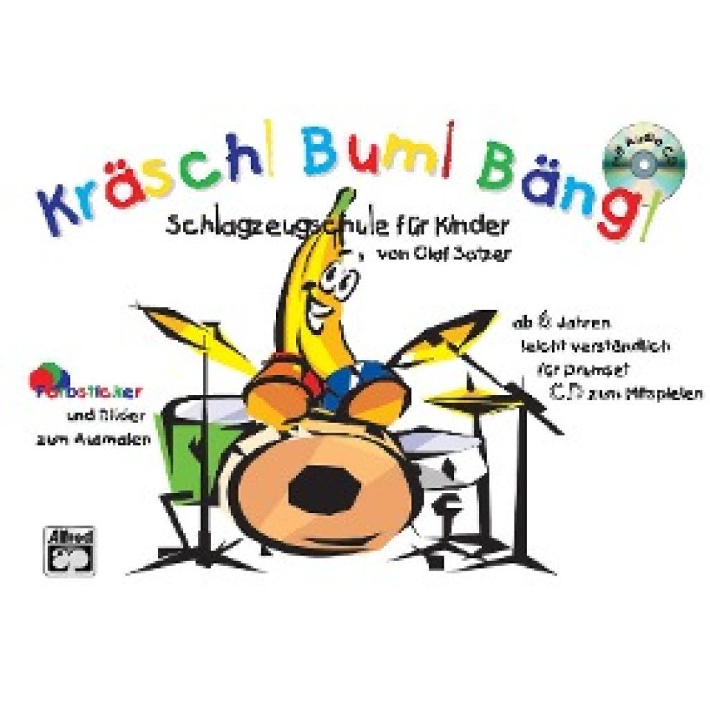 9783933136213 - Noten KRÄSCH BUM BÄNG 1 Schlagzeugschule für Kinder ALF 20109G Olaf Satzer