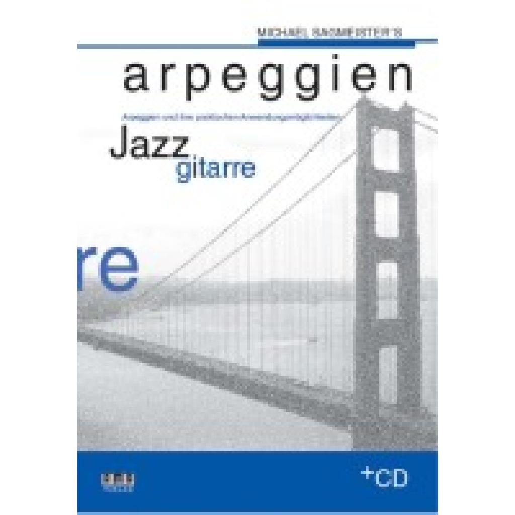 9783932587641 - Michael Sagmeisters Arpeggien - Jazzgitarre - Michael Sagmeister Kartoniert (TB)