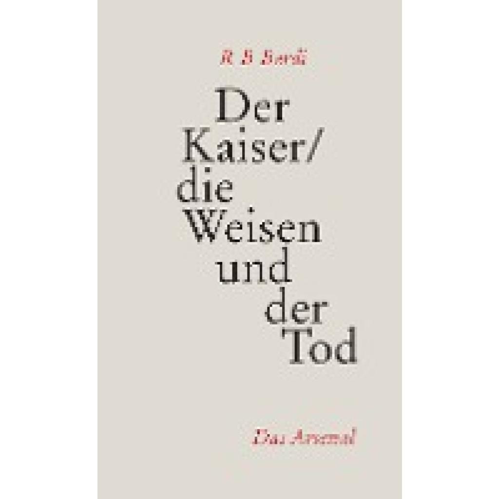 Der Kaiser, die Weisen und der Tod (Bardi, R. B.)