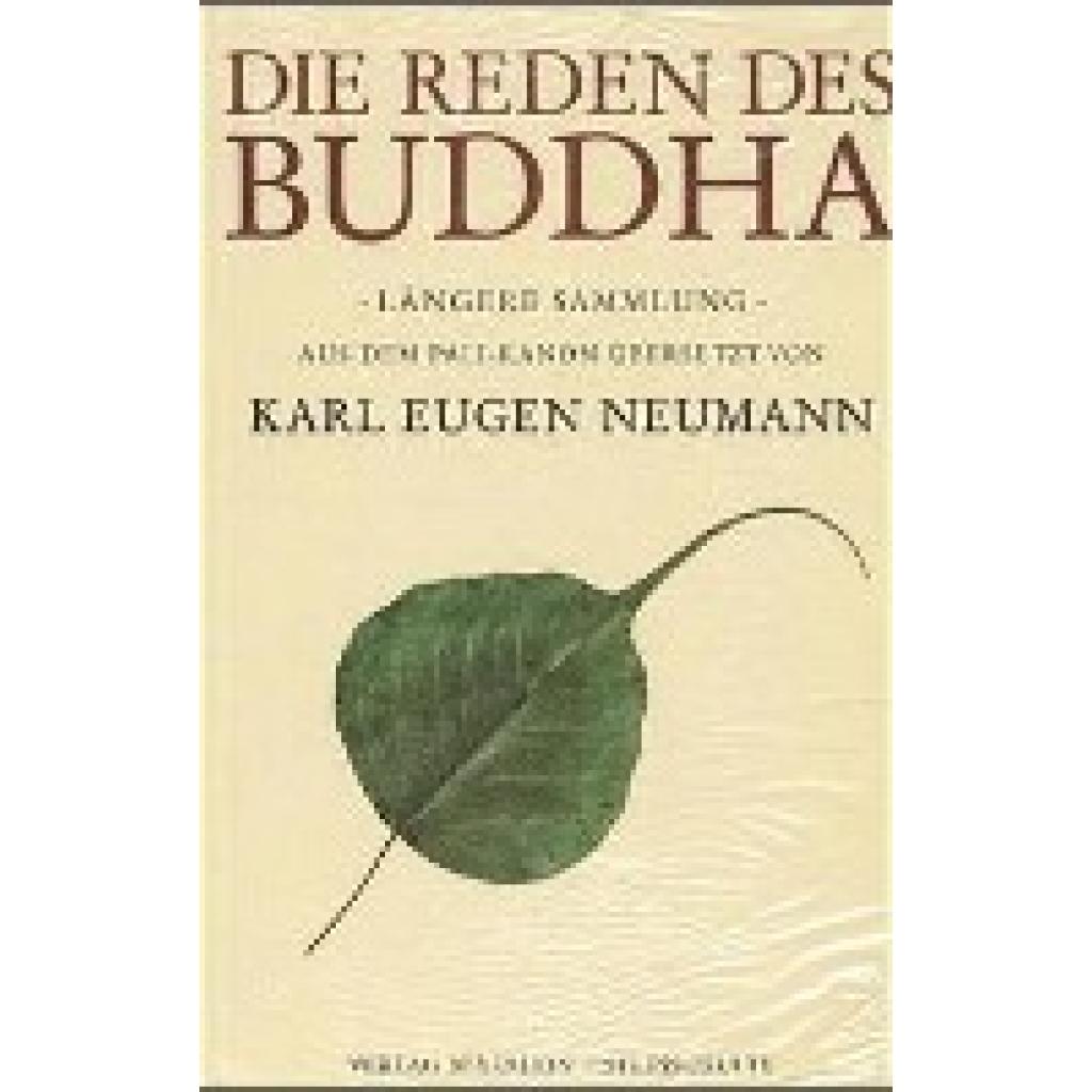 Die Reden des Buddha (Buddha, Gautama)