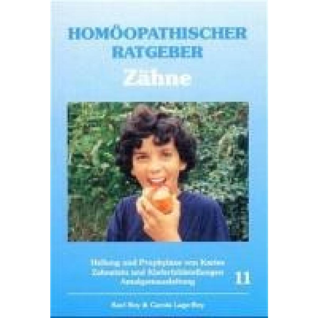 Roy, Ravi: Homöopathischer Ratgeber Zähne