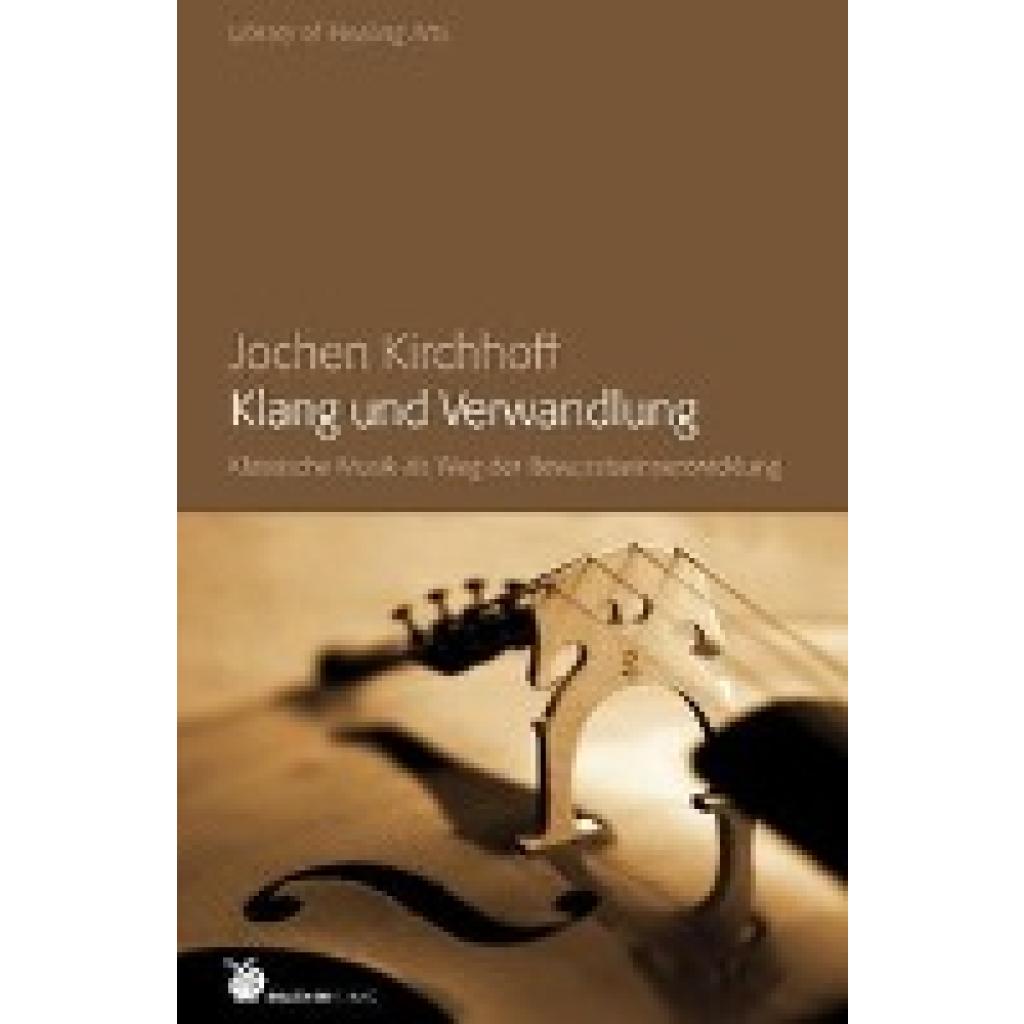 Kirchhoff, Jochen: Klang und Verwandlung