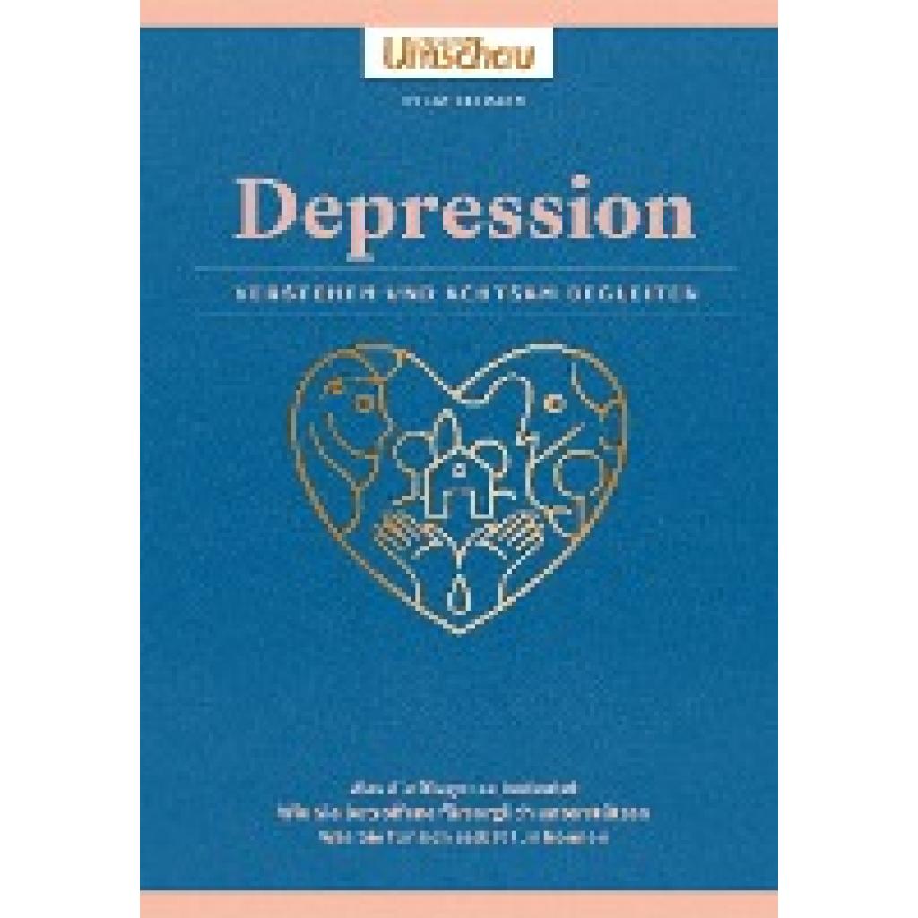 9783927216846 - Apotheken Umschau Depression Verstehen und achtsam begleiten - Peggy Elfmann Gebunden