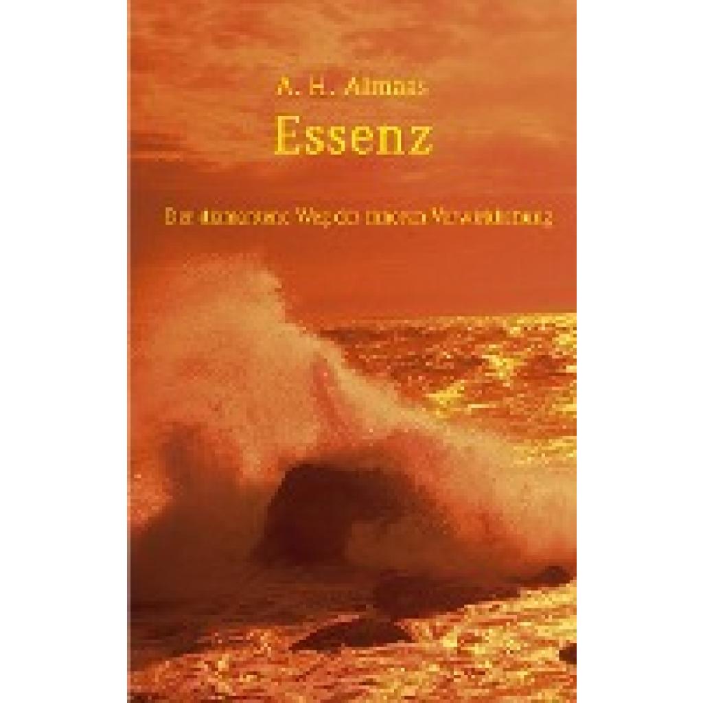 Almaas, Ali Hameed: Essenz