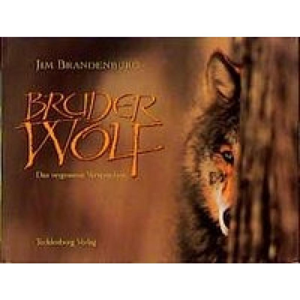 Bruder Wolf (Brandenburg, Jim)