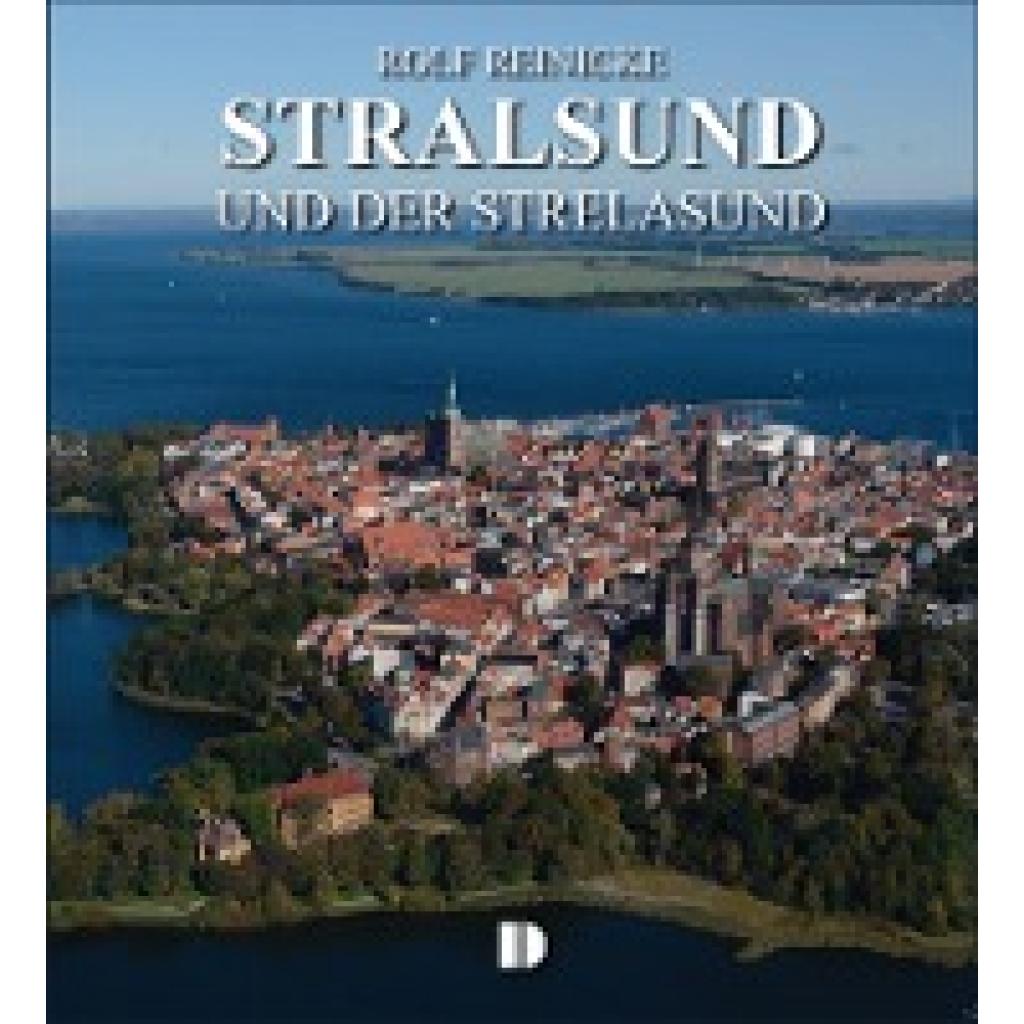 Stralsund und der Strelasund (Reinicke, Rolf)
