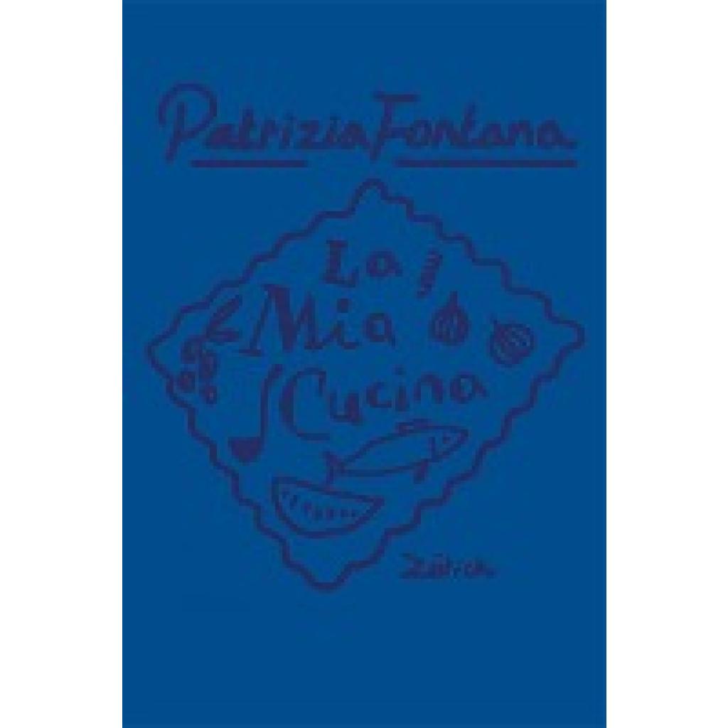 La Mia Cucina (Fontana, Patrizia)
