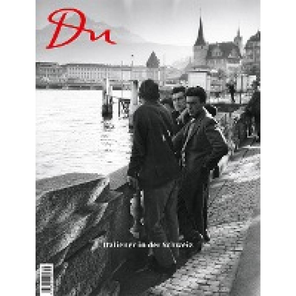 Du892 - das Kulturmagazin. Italiener in der Schweiz