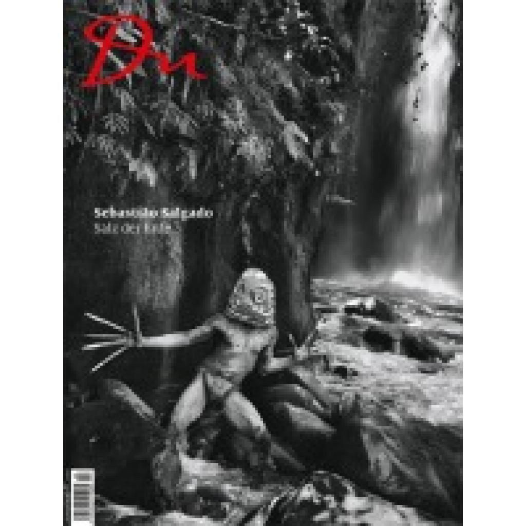 9783905931471 - Du851 - das Kulturmagazin Sebastiao Salgado 9783905931471 - Du851 - das Kulturmagazin Sebastiao Salgado