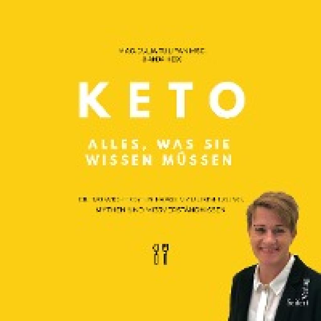 Tulipan, Julia: Keto - Alles, was Sie wissen müssen