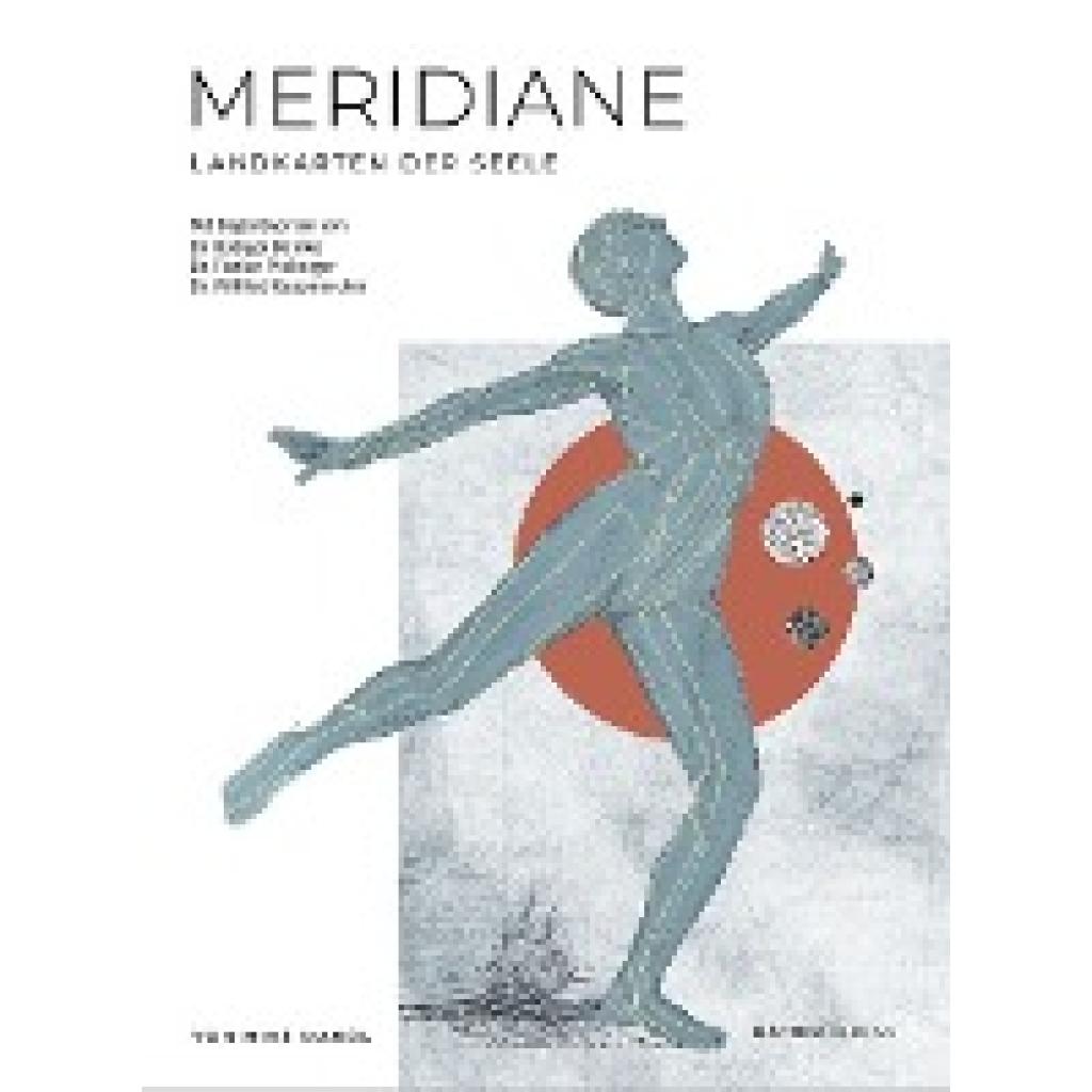 Mandl, Mike: Meridiane. Landkarten der Seele.