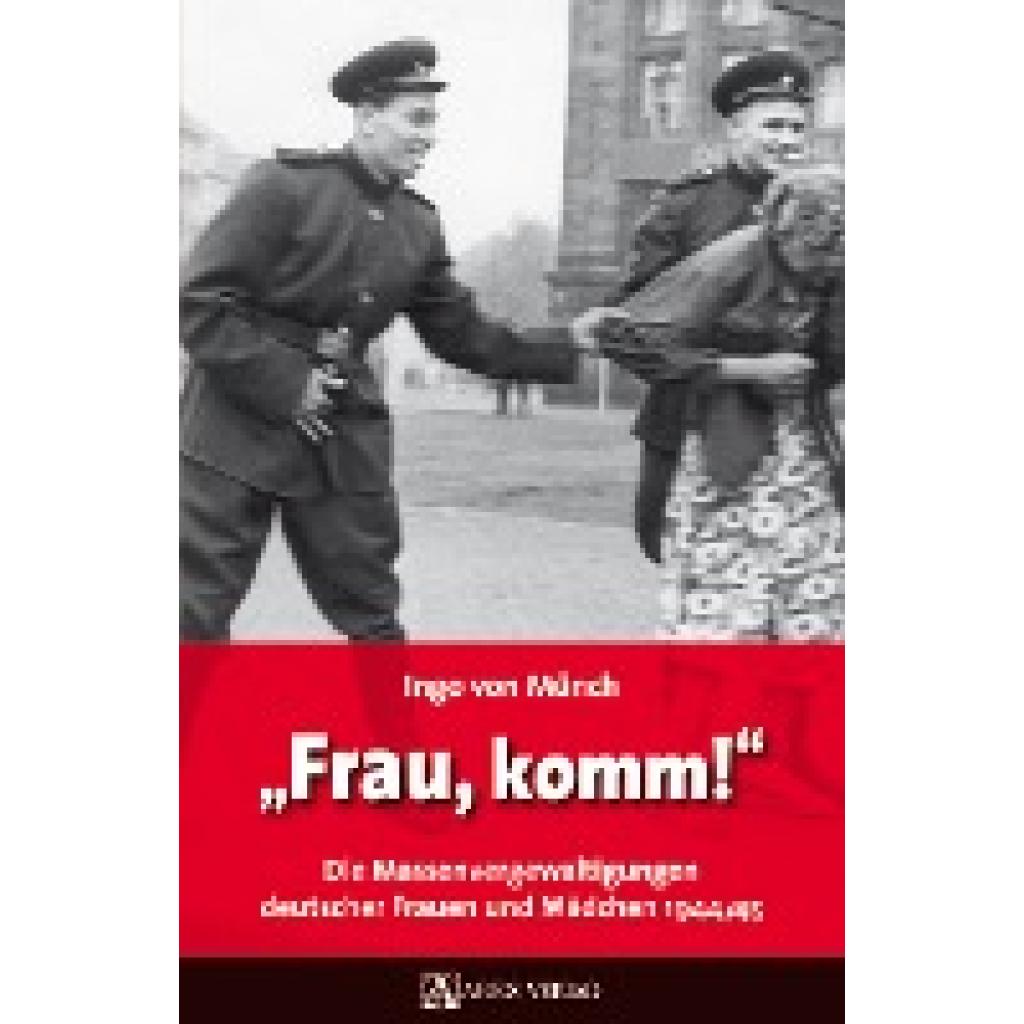 9783902475787 - Frau komm! - Ingo von Münch Kartoniert (TB) 9783902475787 - Frau komm! - Ingo von Münch Kartoniert (TB)
