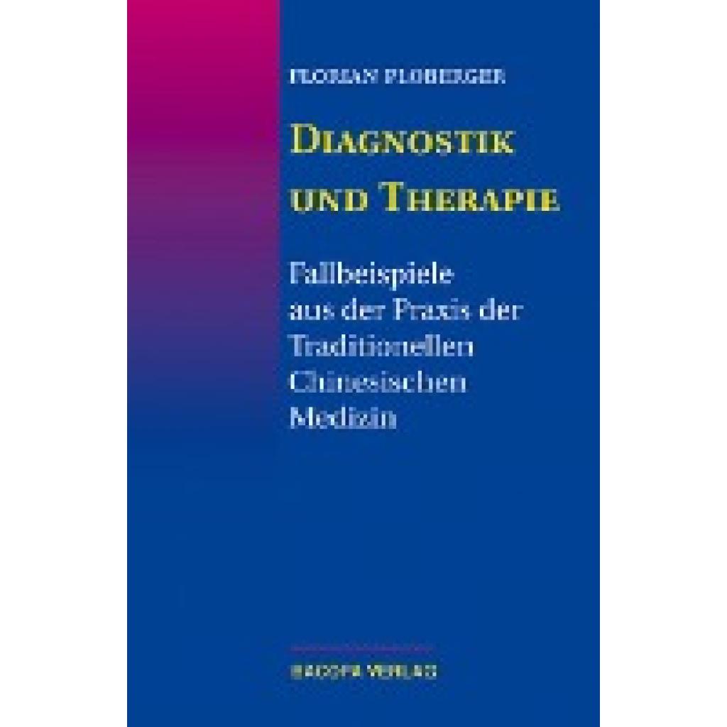 9783901618185 - Diagnostik und Therapie - Florian Ploberger Gebunden 9783901618185 - Diagnostik und Therapie - Florian Ploberger Gebunden