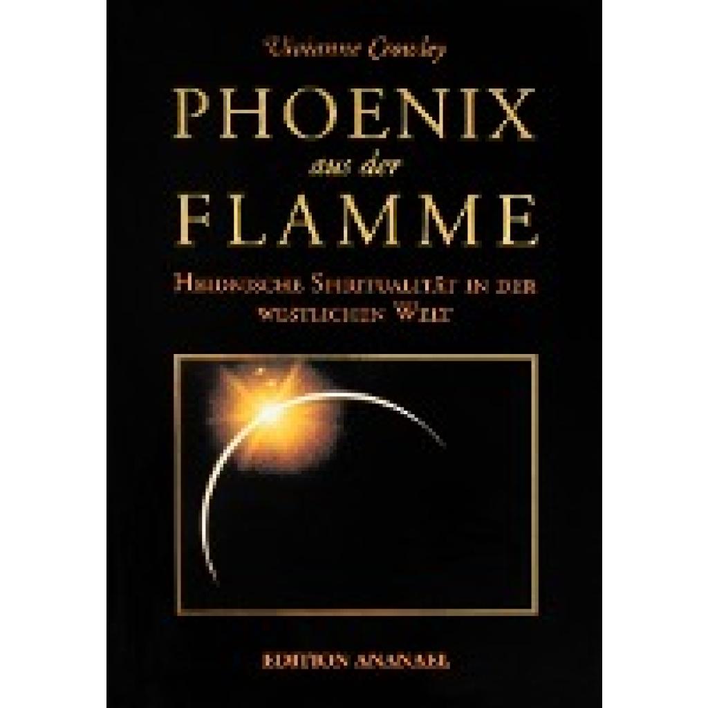 Phoenix aus der Flamme (Crowley, Vivianne)