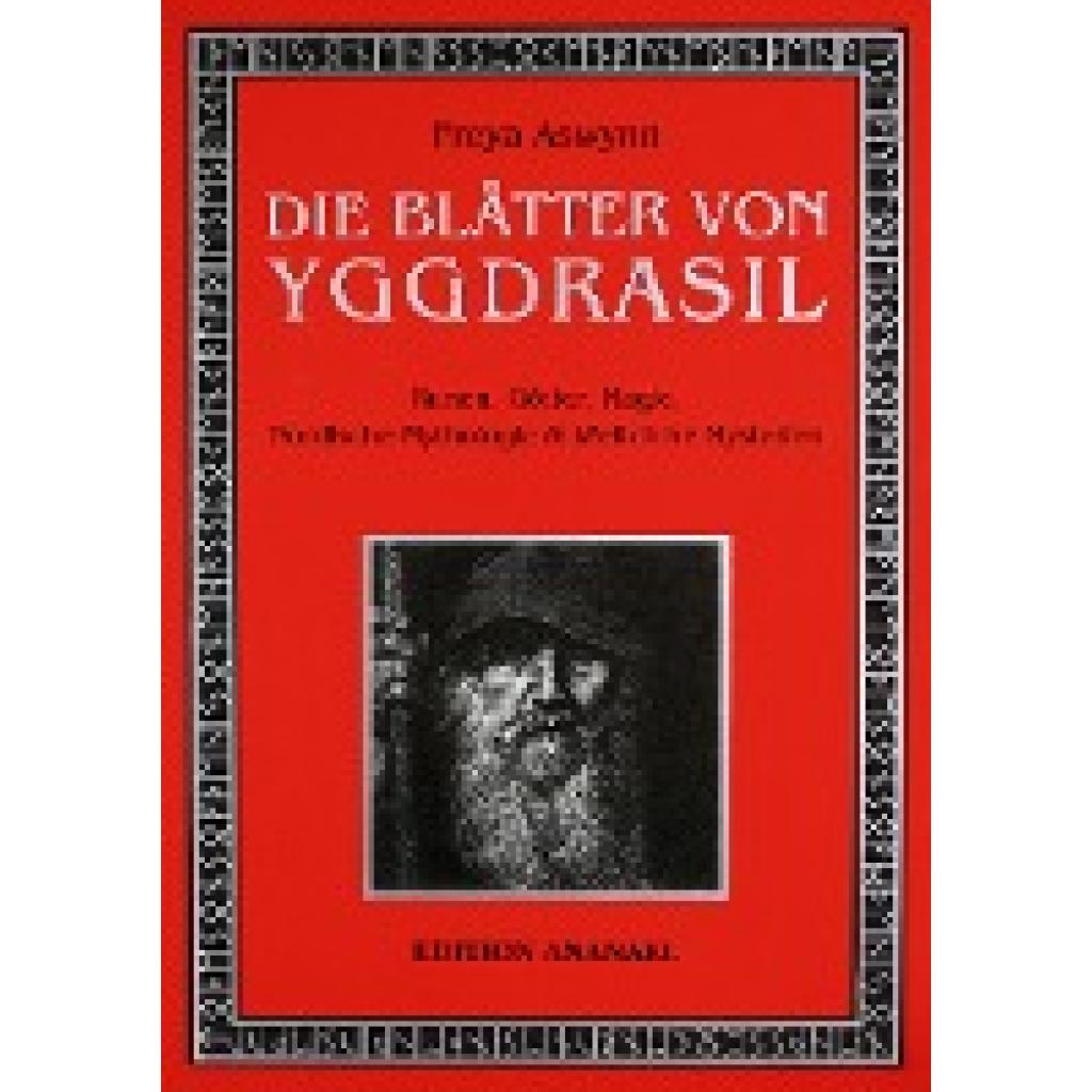 9783901134074 - Aswynn Freya Die Blätter von Yggdrasil 9783901134074 - Aswynn Freya Die Blätter von Yggdrasil