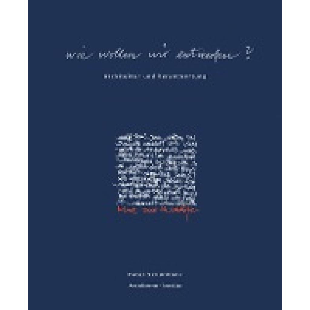 Wie wollen wir entwerfen?