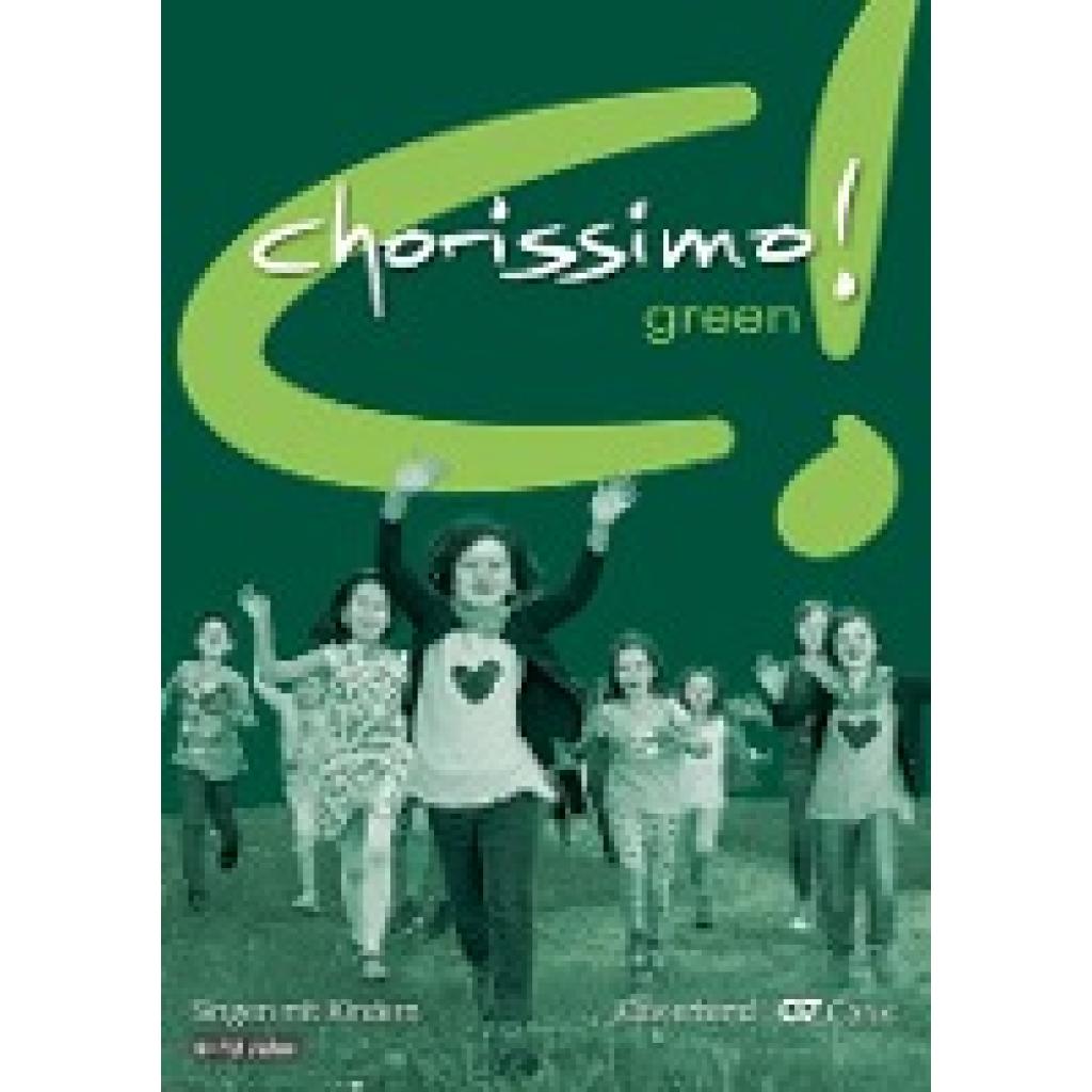 chorissimo! green. Klavierband (Weigele, Klaus Konrad~Brecht, Klaus)