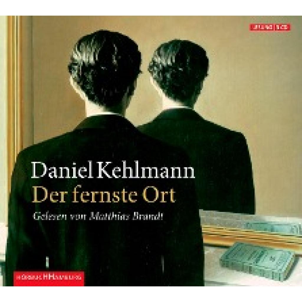 Kehlmann, Daniel: Der fernste Ort