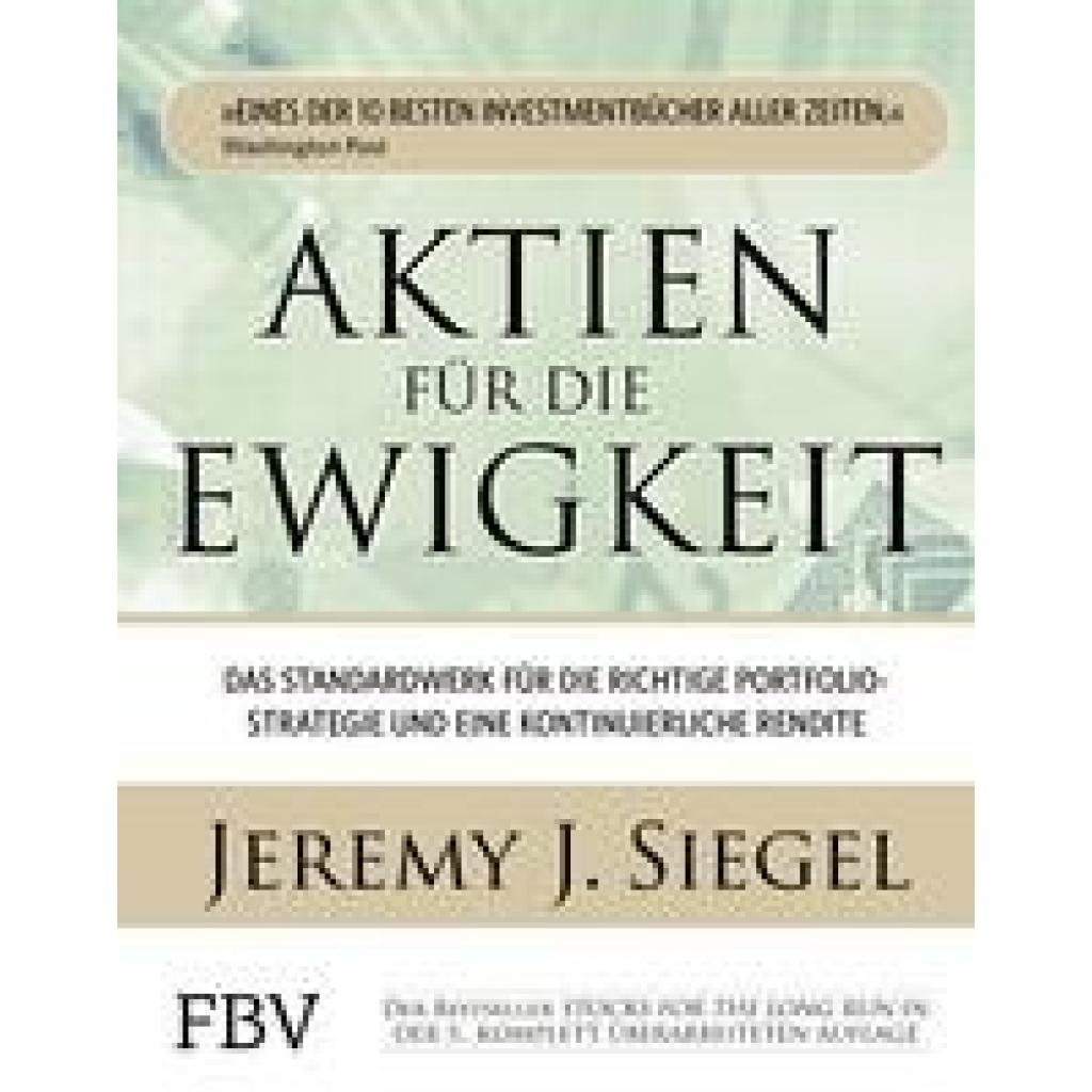 9783898799782 - Aktien für die Ewigkeit - Jeremy J Siegel Gebunden