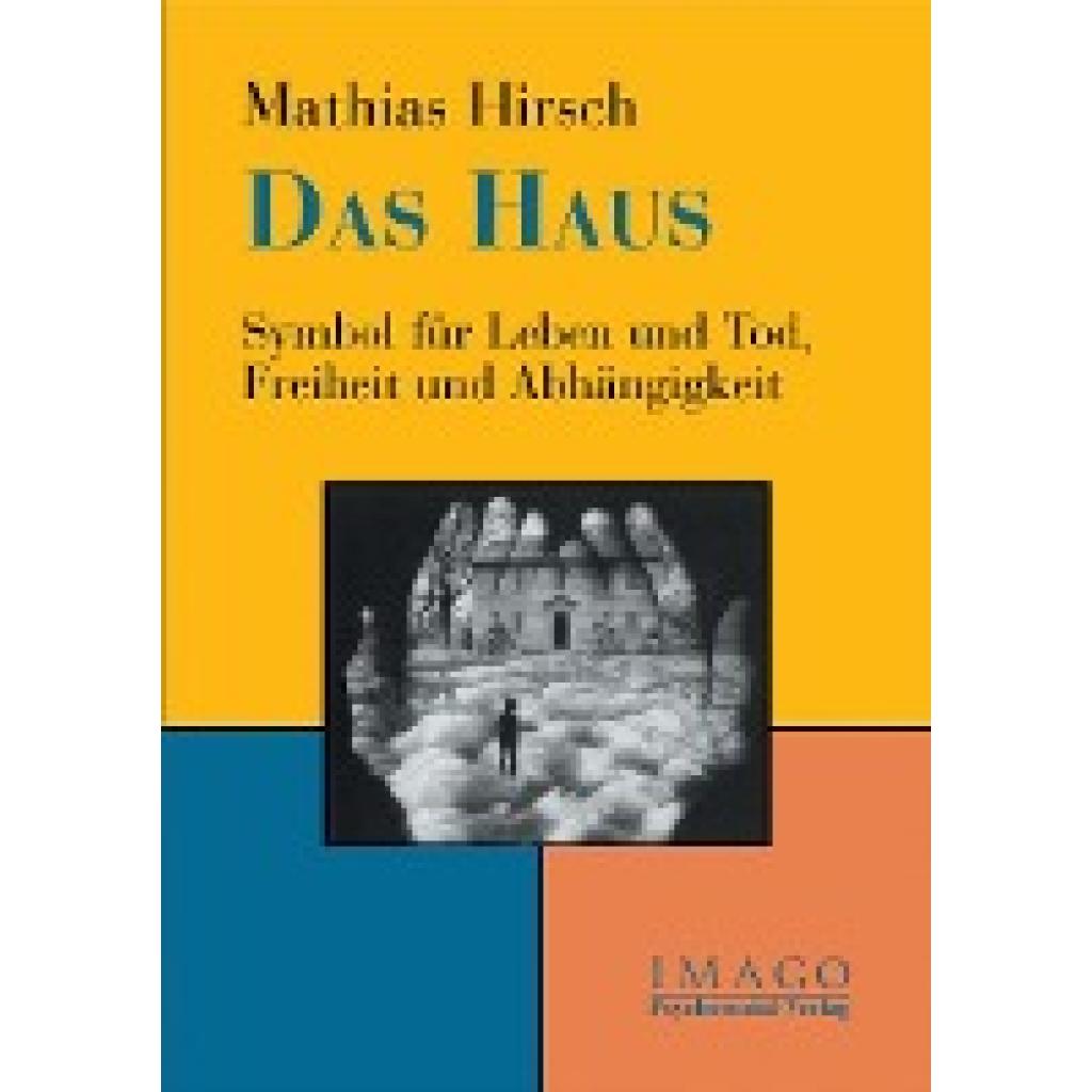 Hirsch, Mathias: Das Haus