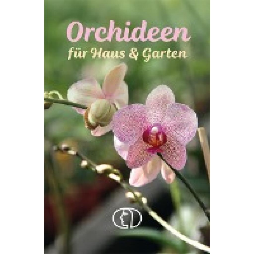 9783897986572 - Orchideen für Haus & Garten - Heike Mohr Gebunden