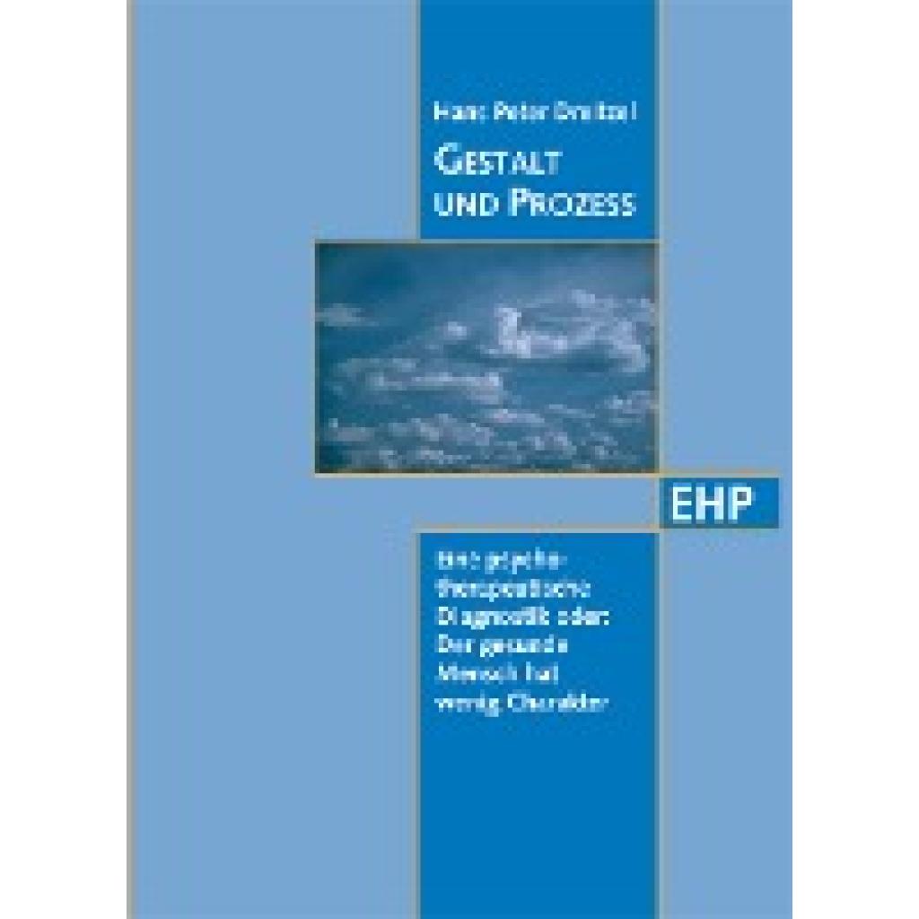 9783897970311 - Gestalt und Prozess - Hans P Dreitzel Kartoniert (TB) 9783897970311 - Gestalt und Prozess - Hans P Dreitzel Kartoniert (TB)