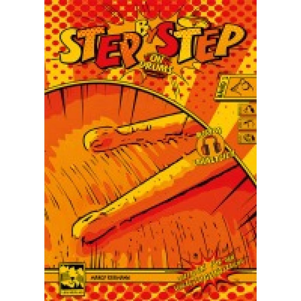 9783897751897 - Step by Step on Drums Band 1 - Marco Kurmann Kartoniert (TB)