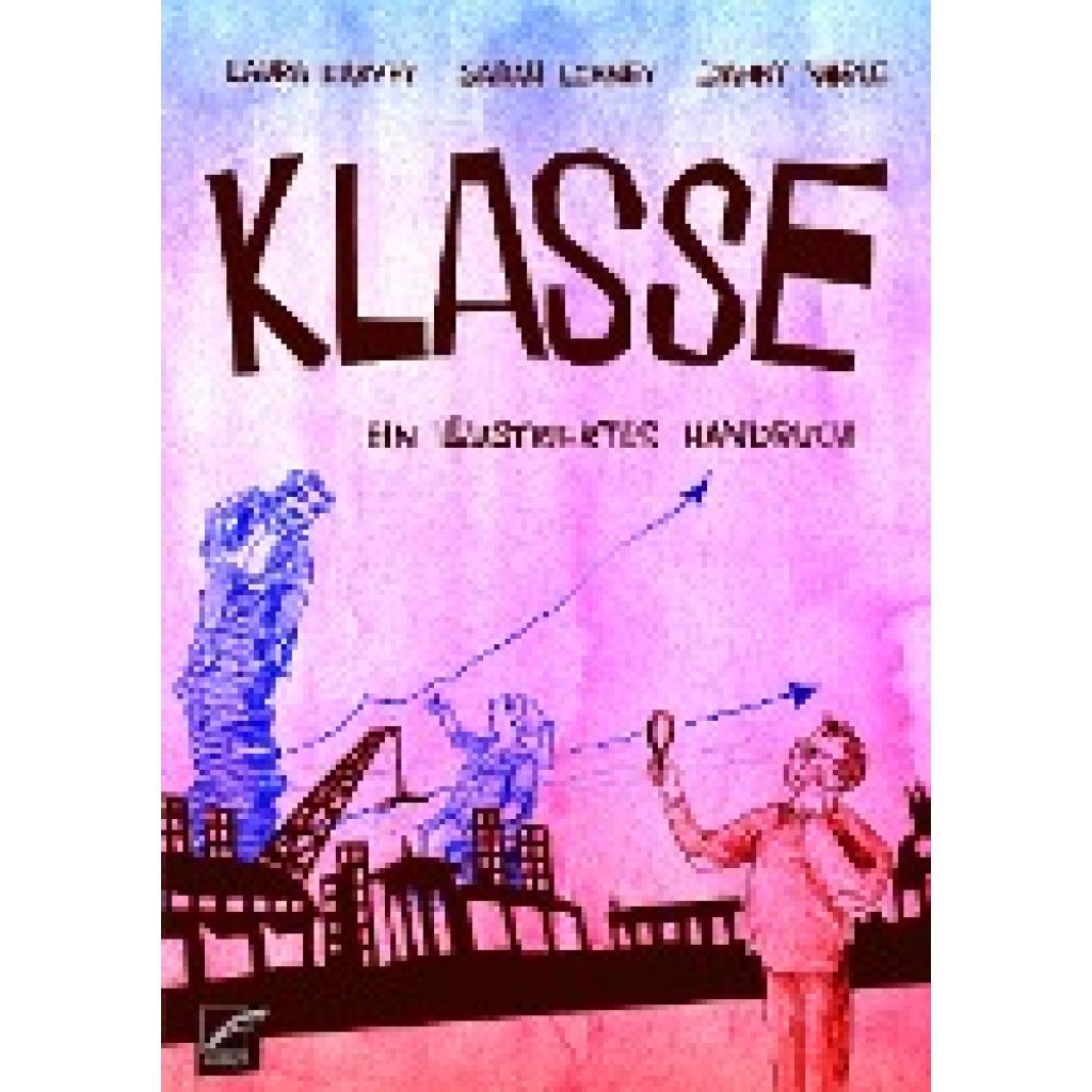 9783897713611 - Klasse - Danny Noble Laura Harvey Sarah Leaney Kartoniert (TB) 9783897713611 - Klasse - Danny Noble Laura Harvey Sarah Leaney Kartoniert (TB)