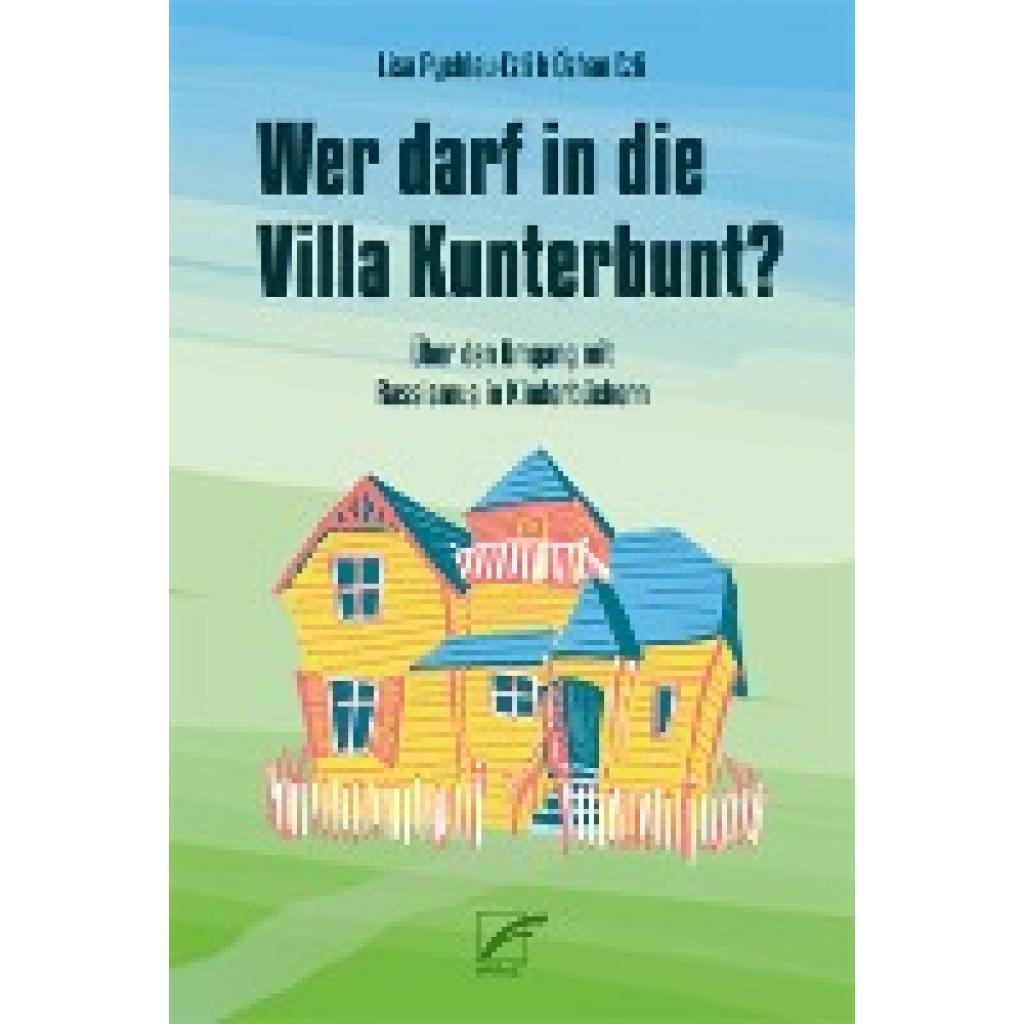 Pychlau-Ezli, Lisa: Wer darf in die Villa Kunterbunt?