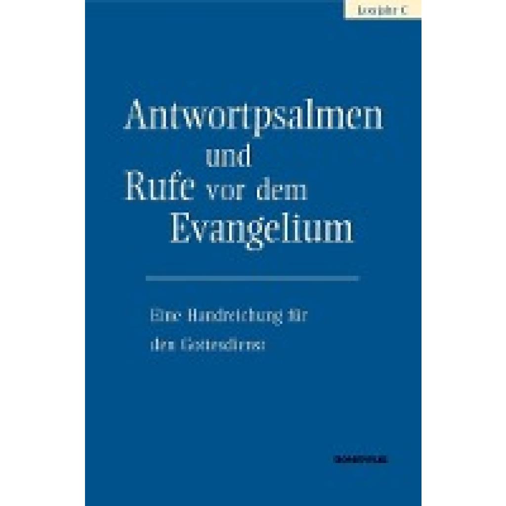 Antwortpsalmen und Rufe vor dem Evangelium - Lesejahr C