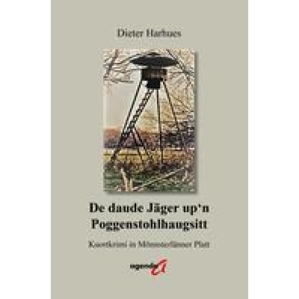 9783896887863 - De daude Jäger up
 Poggenstohlhaugsitt - Dieter Harhues Kartoniert (TB)