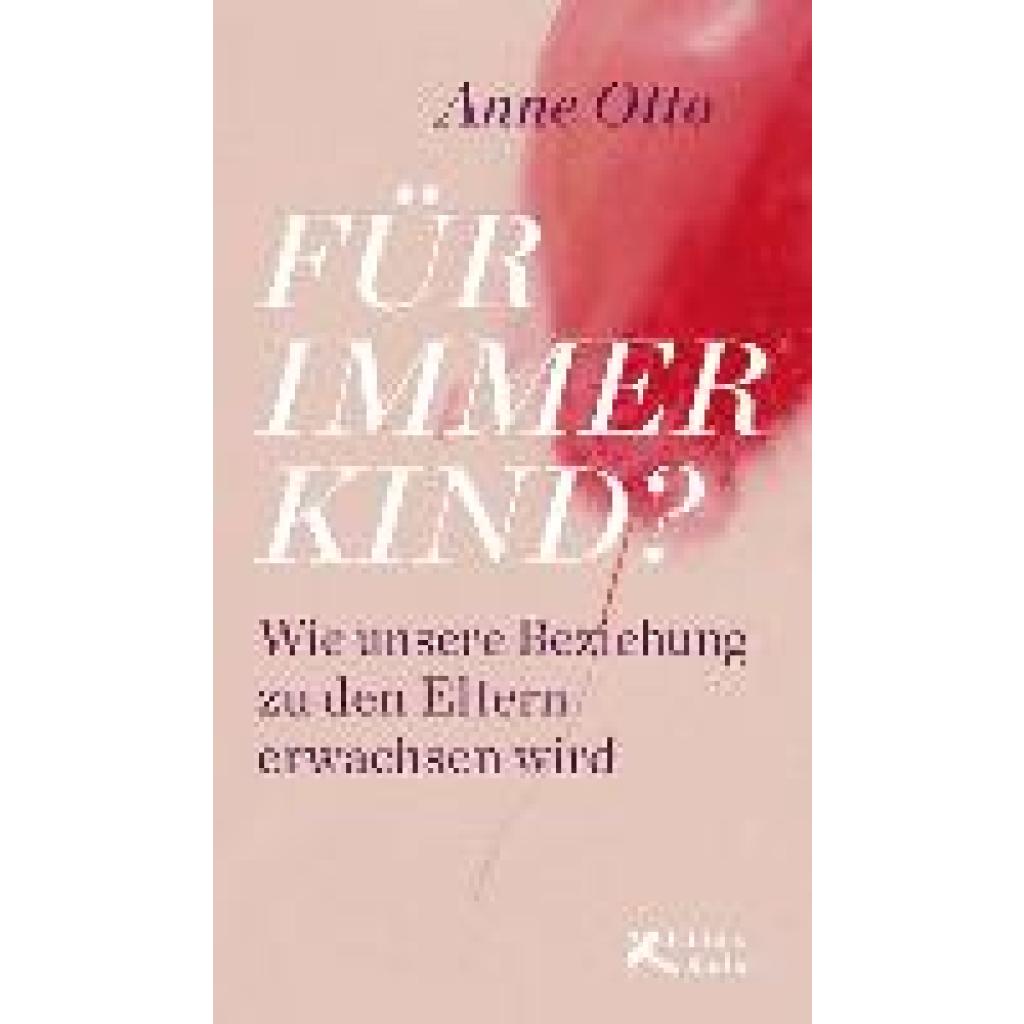 Für immer Kind? (Otto, Anne)