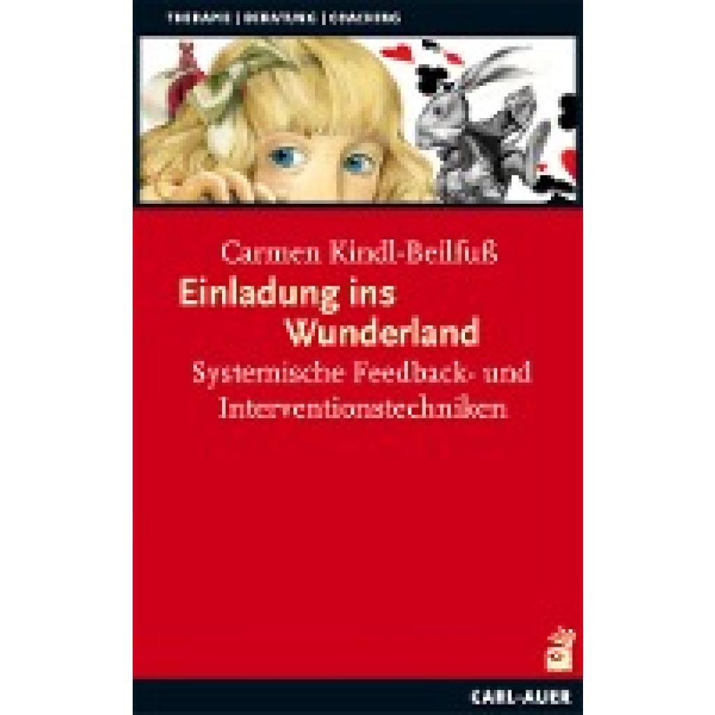 9783896708564 - Systemische Therapie   Einladung ins Wunderland - Carmen Kindl-Beilfuß Gebunden