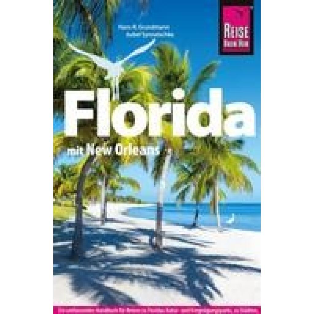 9783896627667 - Reiseführer Reise Know-How Reiseführer Florida - Hans-Rudolf Grundmann Isabel Synnatschke Kartoniert (TB) 9783896627667 - Reiseführer Reise Know-How Reiseführer Florida - Hans-Rudolf Grundmann Isabel Synnatschke Kartoniert (TB)