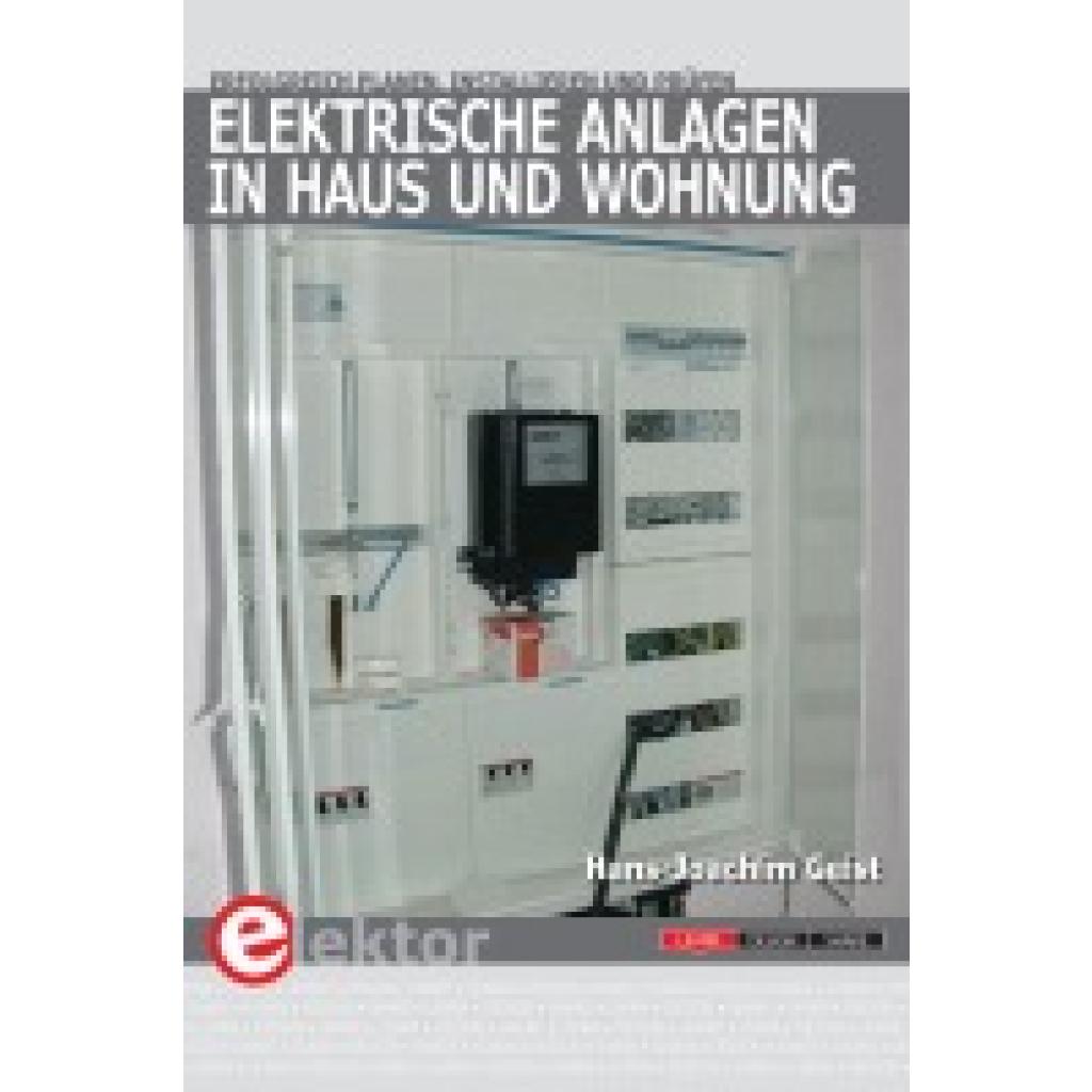 9783895760792 - Elektrische Anlagen in Haus und Wohnung - Hans-Joachim Geist Kartoniert (TB)