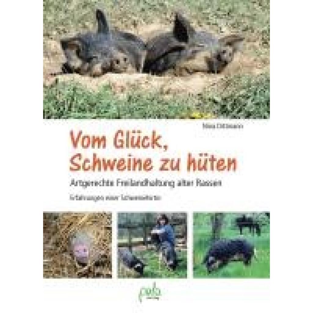 Dittmann, Nina: Vom Glück, Schweine zu hüten