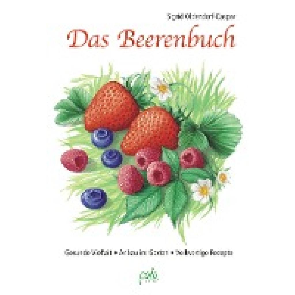 Oldendorf-Caspar, Sigrid: Das Beerenbuch