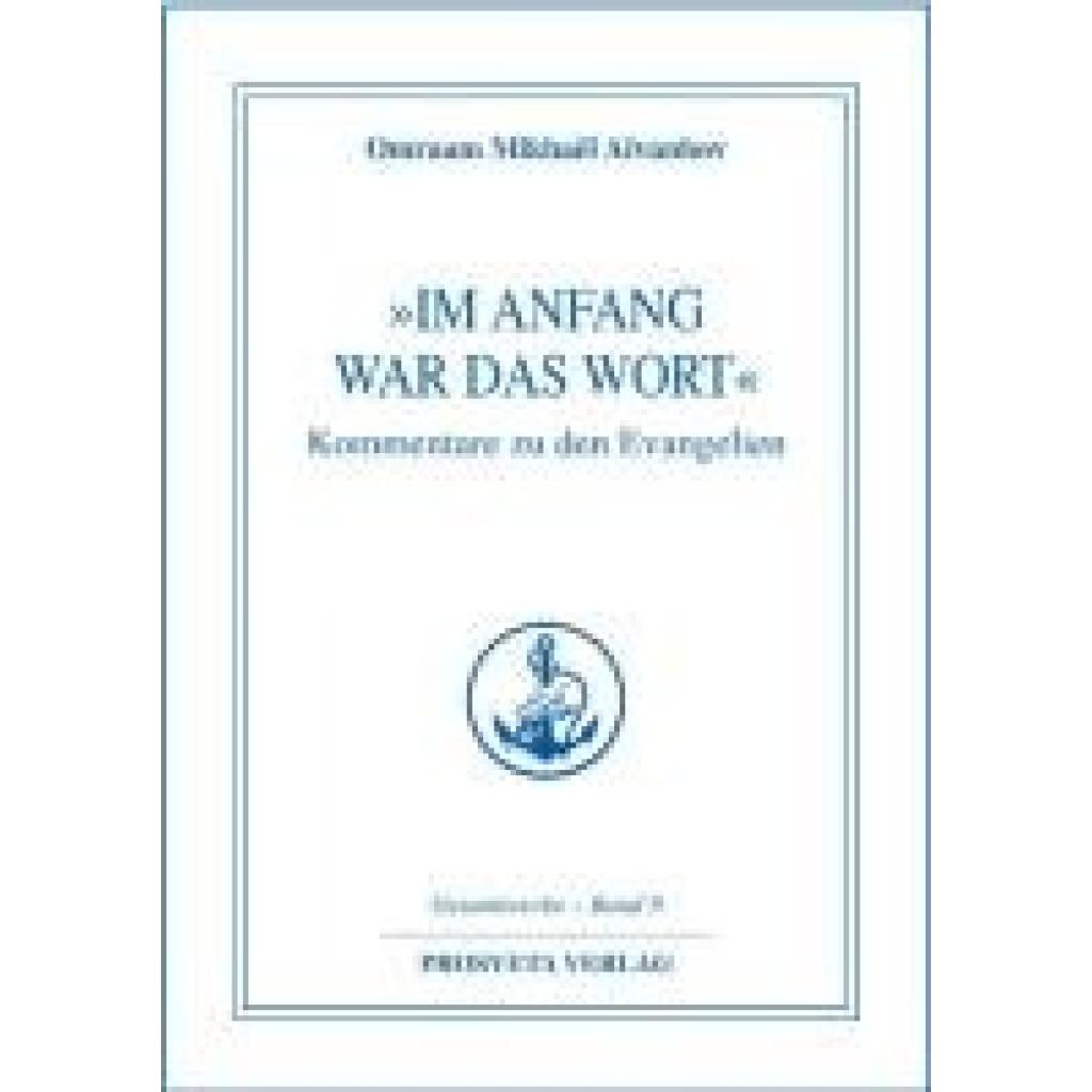 Aivanhov, Omraam Mikhael: "Im Anfang war das Wort"