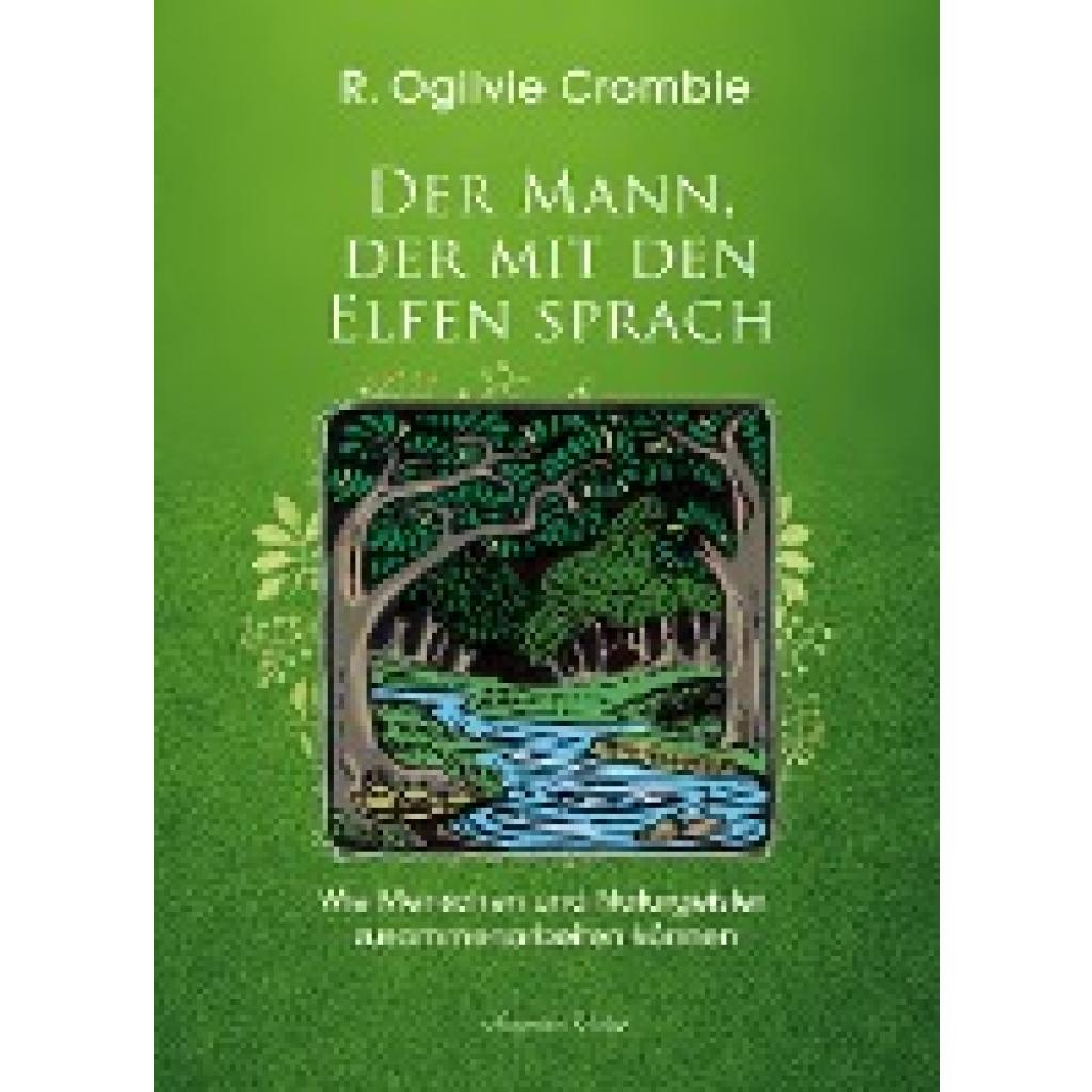 Crombie, Robert Ogilvie: Der Mann, der mit den Elfen sprach