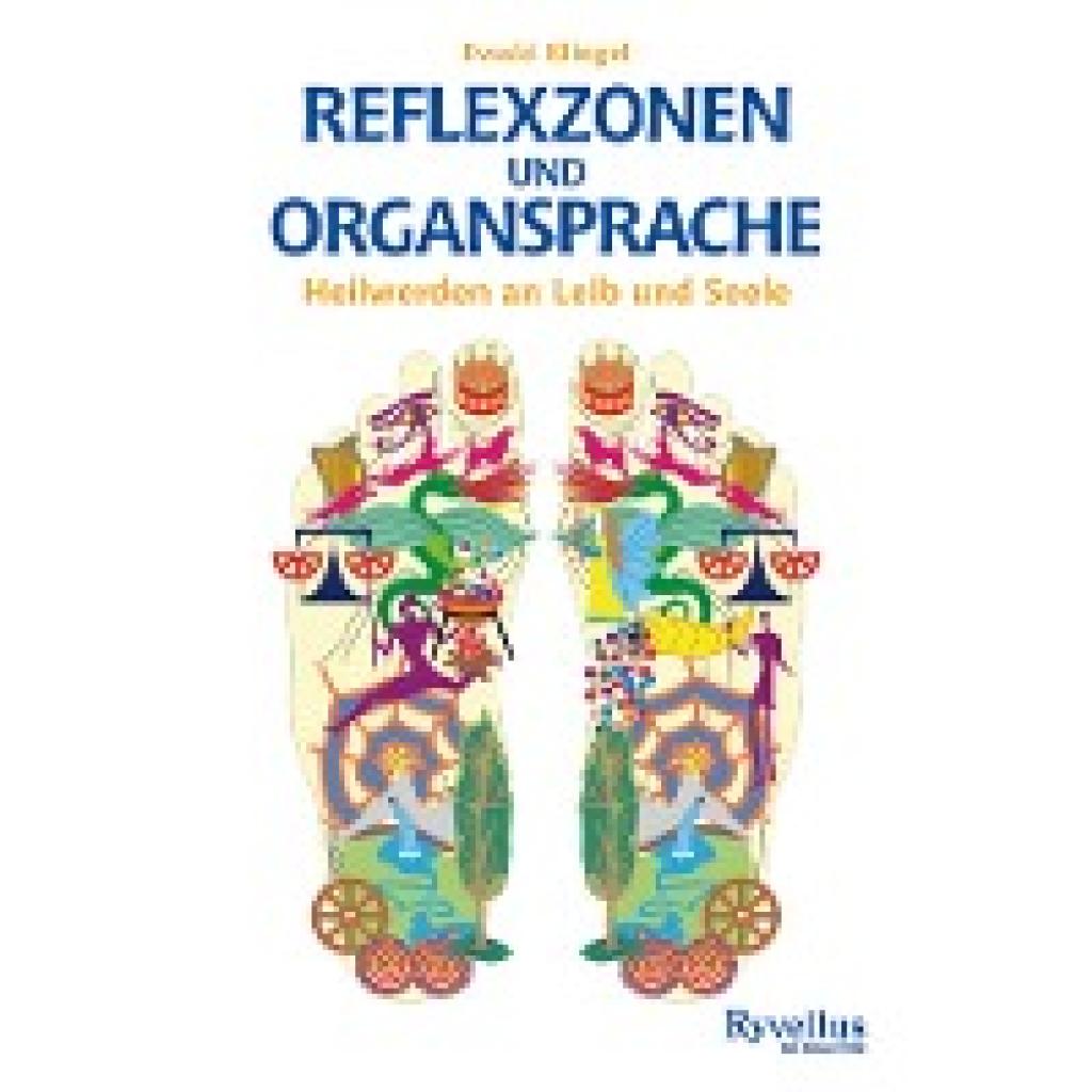 Kliegel, Ewald: Reflexzonen und Organsprache