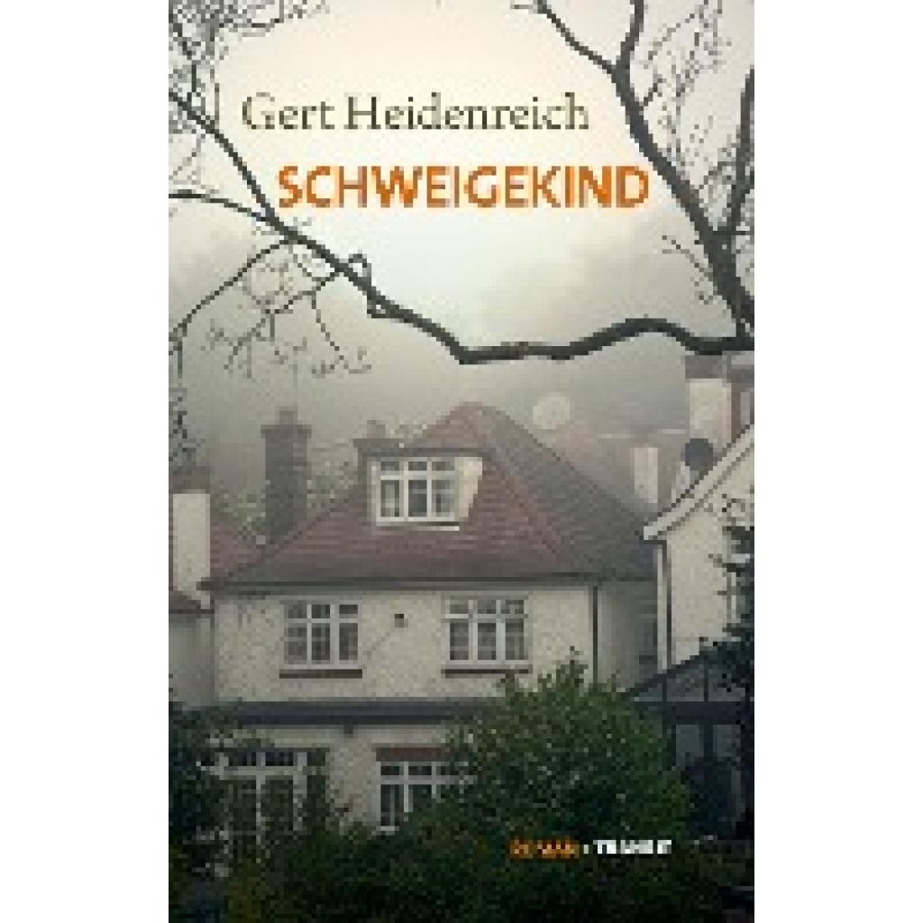 Schweigekind (Heidenreich, Gert)